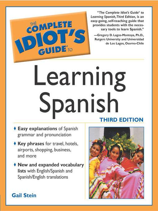 Title details for The Complete Idiot's Guide to Learning Spanish by Gail Stein - Available